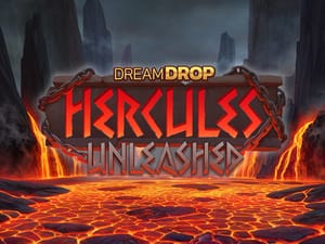 Hercules Unleashed Dream Drop